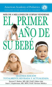 Title: El primer aï¿½o de su bebï¿½, Author: Steven P. Shelov