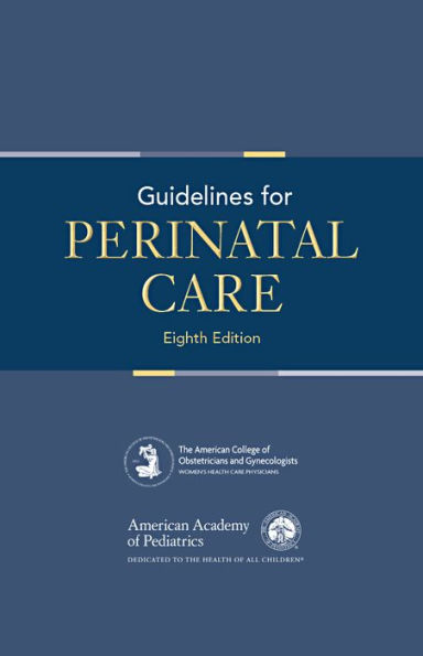 Guidelines for Perinatal Care / Edition 8