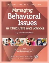 Google books: Managing Behavioral Issues in Child Care and Schools: A Quick Reference Guide / Edition 1 