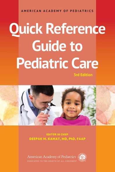 Quick Reference Guide to Pediatric Care