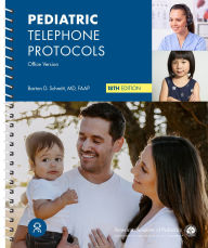Title: Pediatric Telephone Protocols, 18th Ed, Author: Barton D Schmidt