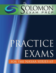 Title: The Solomon Exam Prep Practice Exams for the Nasaa Series 65, Author: Solomon Exam Prep