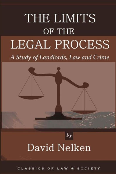 the Limits of Legal Process: A Study Landlords, Law and Crime