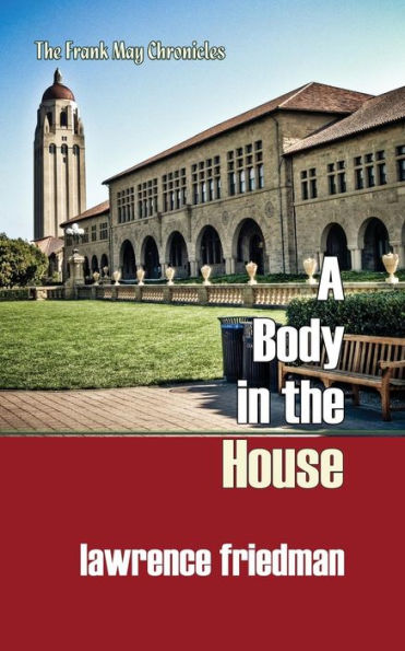 A Body the House