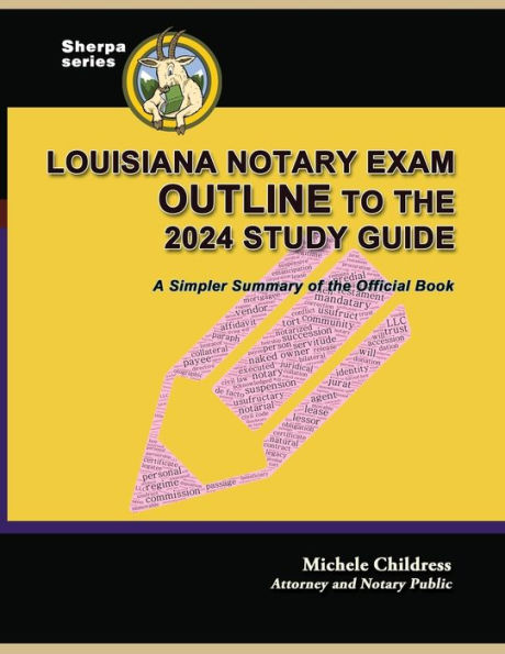 Louisiana Notary Exam Outline to the 2024 Study Guide: A Simpler Summary of Official Book