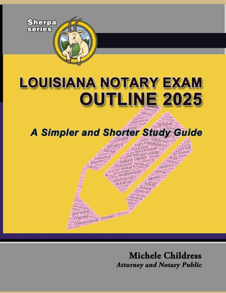 Louisiana Notary Exam Outline 2025: A Simpler and Shorter Study Guide