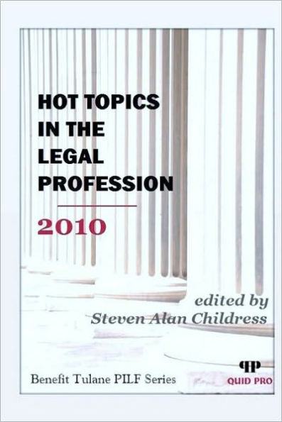 Hot Topics in the Legal Profession 2010