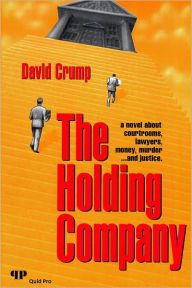 Title: The Holding Company, Author: David Crump