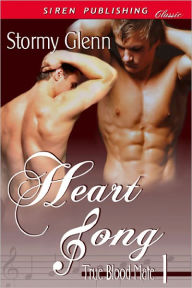 Title: Heart Song [True Blood Mate 1] (Siren Publishing Classic ManLove), Author: Stormy Glenn