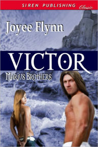 Title: Victor [Marius Brothers 4] (Siren Publishing Classic ManLove), Author: Joyee Flynn