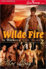 Wilde Fire [The Brothers of Wilde, Nevada 2] (Siren Publishing LoveXtreme Forever - Serialized)