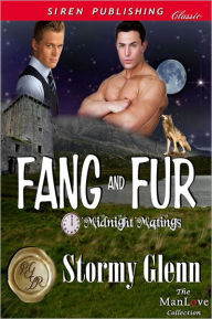 Title: Fang and Fur [Midnight Matings] (Siren Publishing Classic ManLove), Author: Stormy Glenn