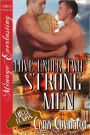 Love Under Two Strong Men [Lusty, Texas 5] (Siren Publishing Menage Everlasting)