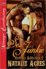 Sex Junkie [Cowboy Addiction 1] (Siren Publishing Menage Everlasting)