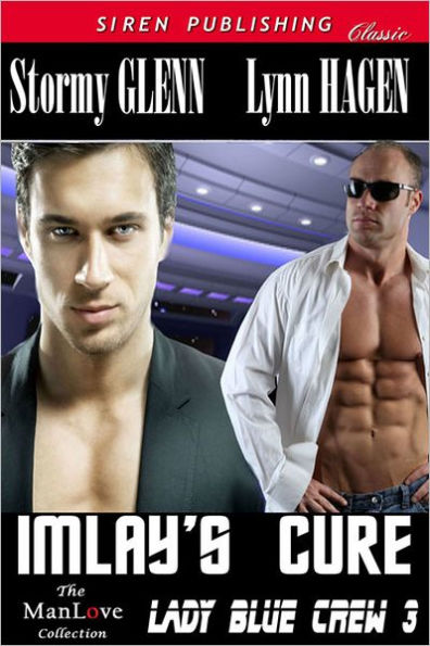 Imlay's Cure [Lady Blue Crew 3] (Siren Publishing Classic ManLove)