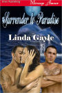 Surrender to Paradise (Siren Publishing Menage Amour)