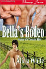 Bella's Rodeo [Journey of a Thousand Miles 1] (Siren Publishing Menage Amour)