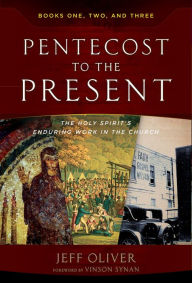 Title: Pentecost To The Present Trilogy Set (V1-V3), Author: Jeff Oliver