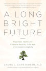 A Long Bright Future