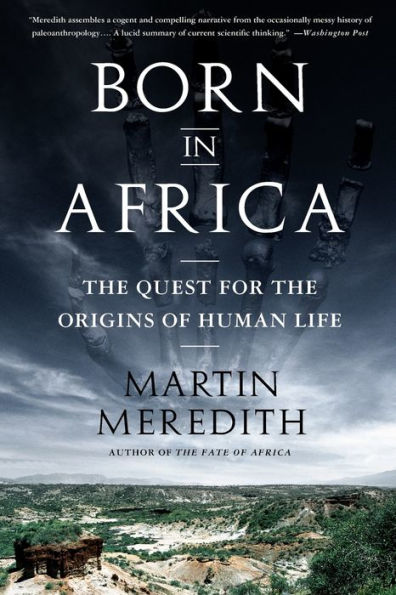 Born Africa: the Quest for Origins of Human Life