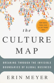Title: The Culture Map: Breaking Through the Invisible Boundaries of Global Business, Author: Erin Meyer