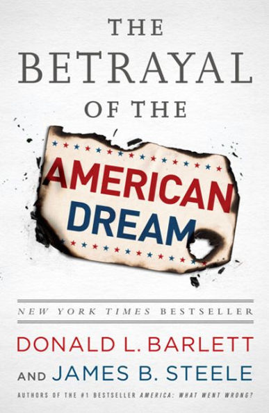 The Betrayal of the American Dream