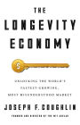 The Longevity Economy: Unlocking the World's Fastest-Growing, Most Misunderstood Market