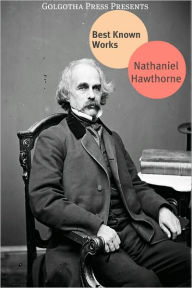Title: The Best of Nathaniel Hawthorne, Author: Nathaniel Hawthorne