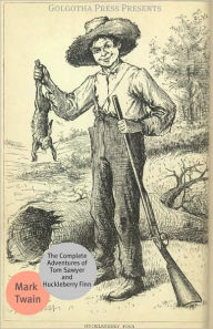 Title: The Complete Adventures of Tom Sawyer and Huckleberry Finn, Author: Mark Twain