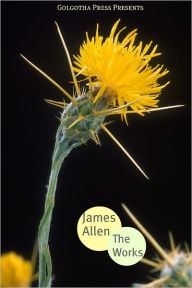 Title: The Works of James Allen, Author: James Allen