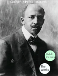 Title: Works of W.E.B. Du Bois, Author: W. Du Bois