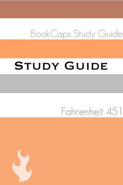 Study Guide: Fahrenheit 451 (A BookCaps Study Guide)