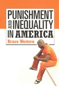 Title: Punishment and Inequality in America, Author: Bruce Western