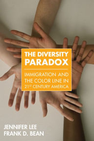 Title: The Diversity Paradox: Immigration and the Color Line in Twenty-First Century America, Author: Jennifer Lee