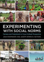 Experimenting with Social Norms: Fairness and Punishment in Cross-Cultural Perspective