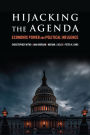 Hijacking the Agenda: Economic Power and Political Influence