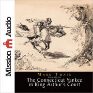 Title: A Connecticut Yankee in King Arthur's Court, Author: Mark Twain