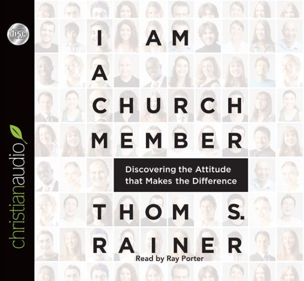 I Am a Church Member: Discovering the Attitude that Makes the Difference