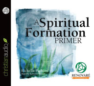 Title: A Spiritual Formation Primer, Author: Richella Parham