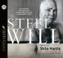 Steel Will: My Journey through Hell to Become the Man I Was Meant to Be