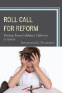 Roll Call for Reform: Working Toward Making a Difference in Schools