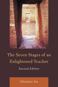 Title: The Seven Stages of an Enlightened Teacher, Author: Christine Jax