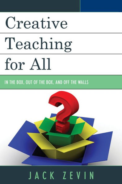 Creative Teaching for All: the Box, Out of and Off Walls