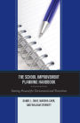 The School Improvement Planning Handbook: Getting Focused for Turnaround and Transition