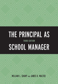 Title: The Principal as School Manager, Author: William L. Sharp