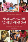 Narrowing the Achievement Gap: Schools and Parents Can Do It