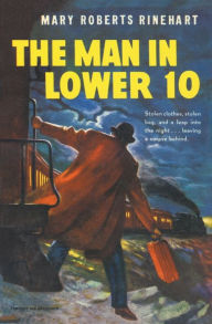 Title: The Man in Lower Ten, Author: Mary Roberts Rinehart