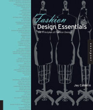 Title: Fashion Design Essentials: 100 Principles of Fashion Design, Author: Jay Calderin