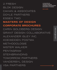 Title: Masters of Design: Corporate Brochures: A Collection of the Most Inspiring Corporate Communications Designers in the World, Author: Sean Adams