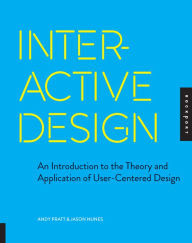 Title: Interactive Design: An Introduction to the Theory and Application of User-centered Design, Author: Andy Pratt